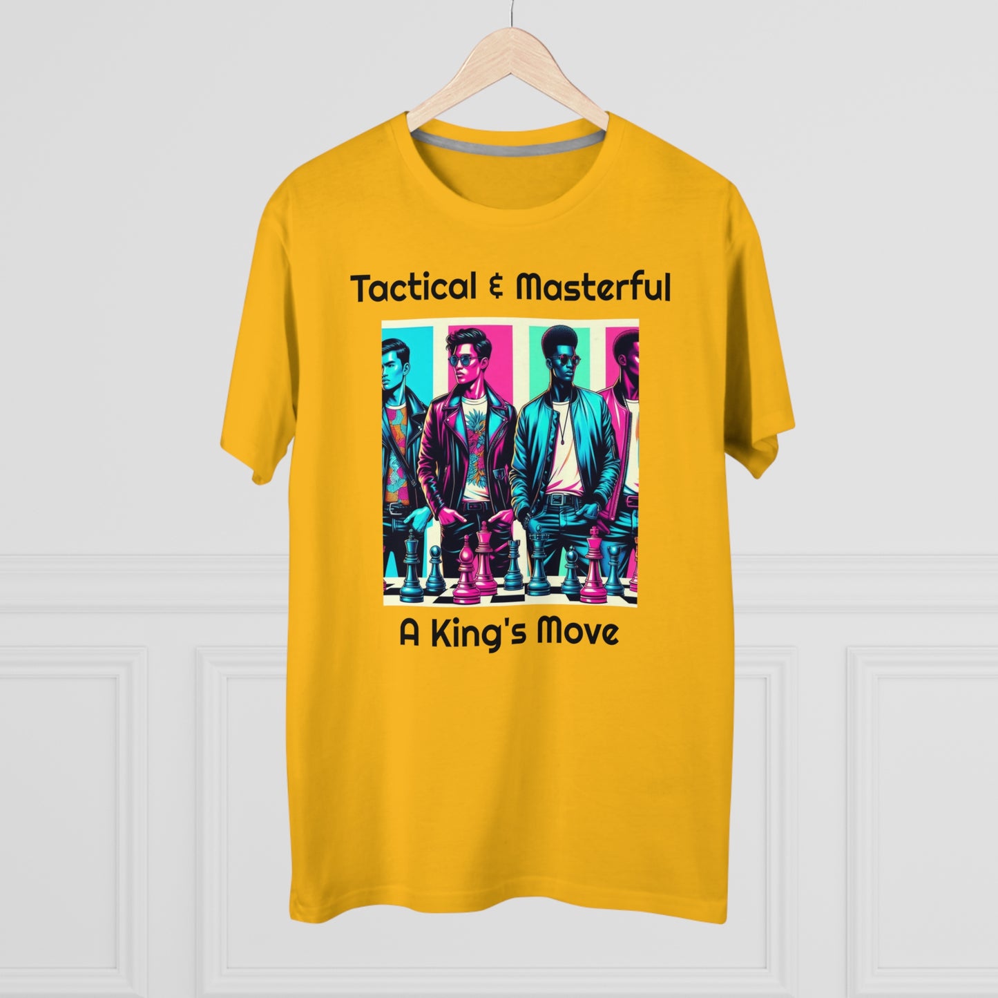 Men's T-Shirt | Tactical & Masterful - A King's Move | Bold & Stylish | Chess Themed | Men's Modern-fit Tee