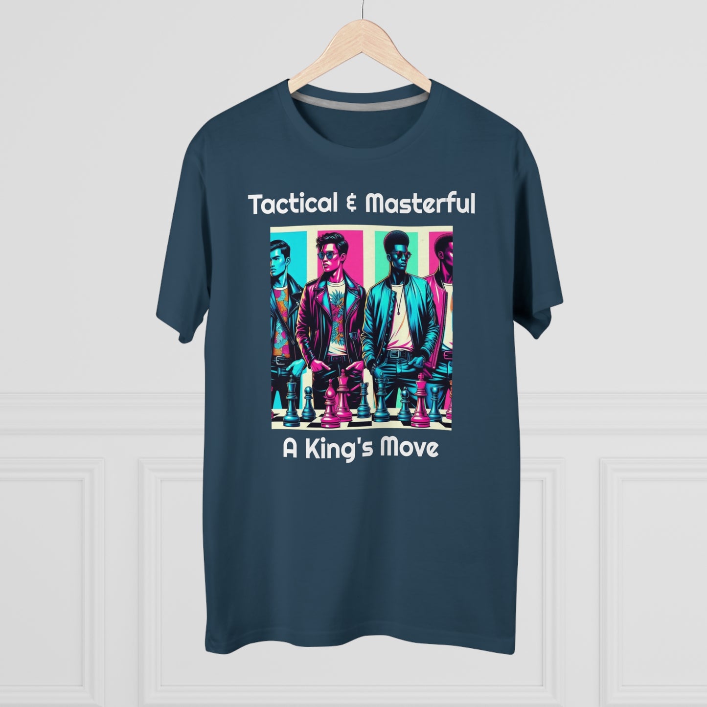 Men's T-Shirt | Tactical & Masterful - A King's Move | Bold & Stylish | Chess Themed | Men's Modern-fit Tee