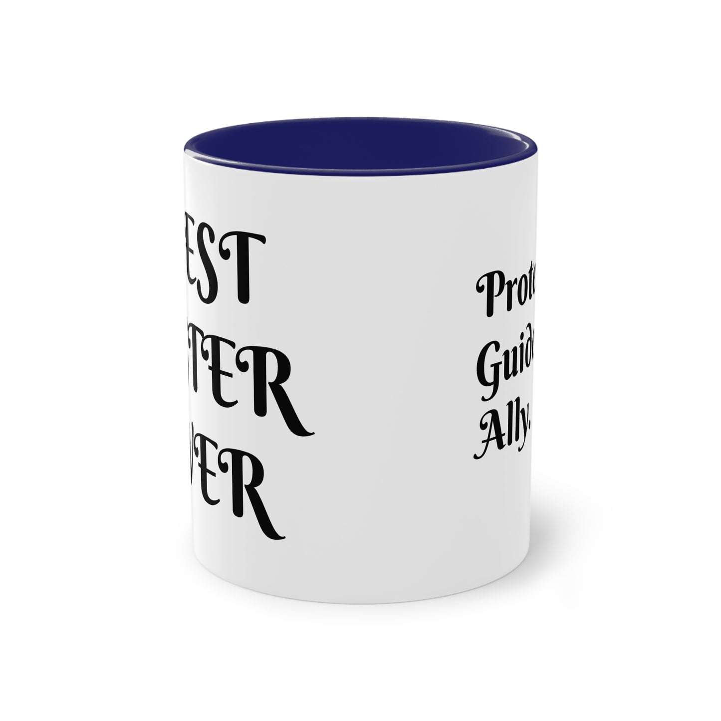 Coffee Mug | Protector. Guide. Ally. BEST SISTER EVER | Two-Tone Coffee Mug, 11oz