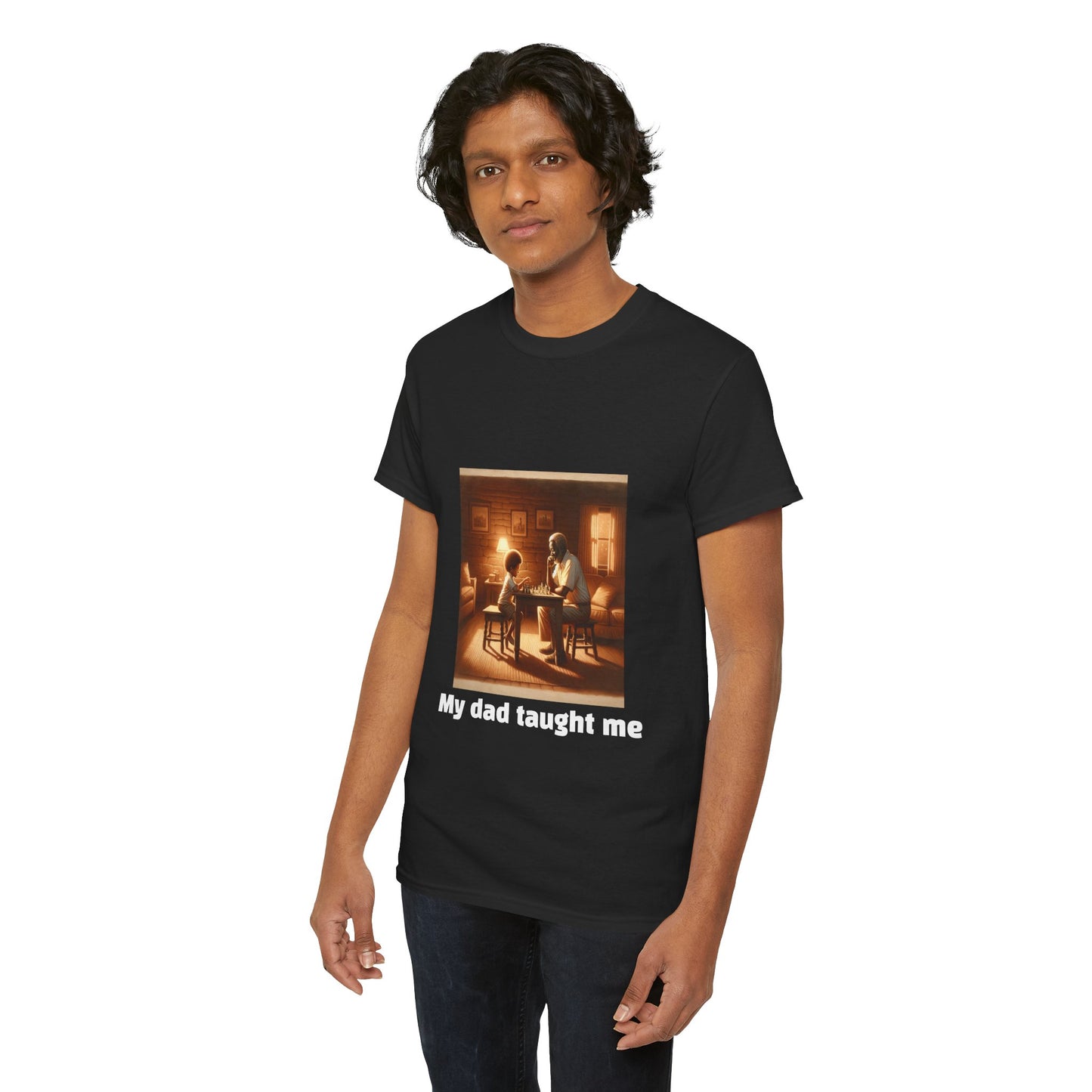Men's T-Shirt | My dad taught me! | Touching & Loving | Chess Themed | Men's Heavy Cotton Tee