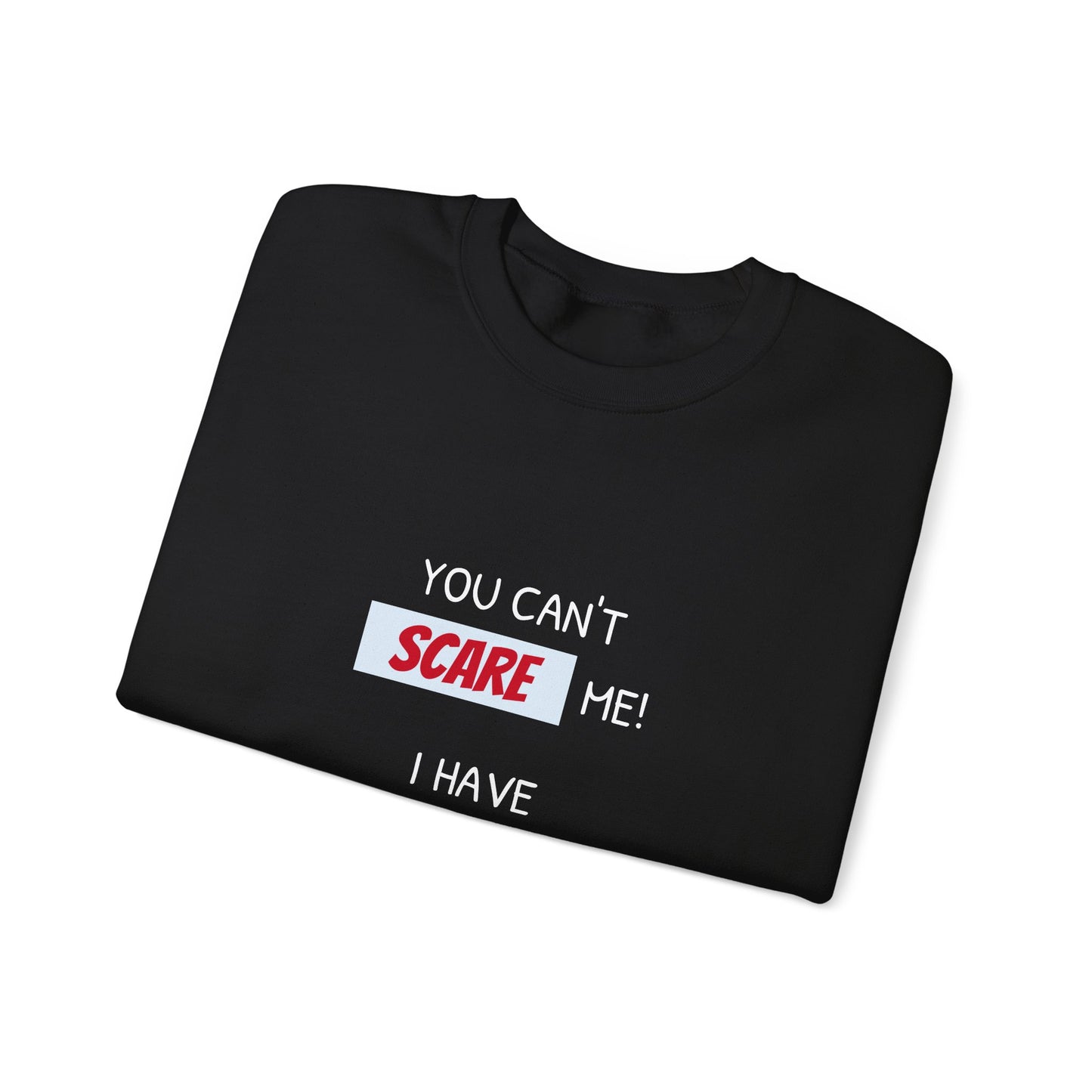 'You cant scare me, I have a son' Mom and Son WordArt Design #04