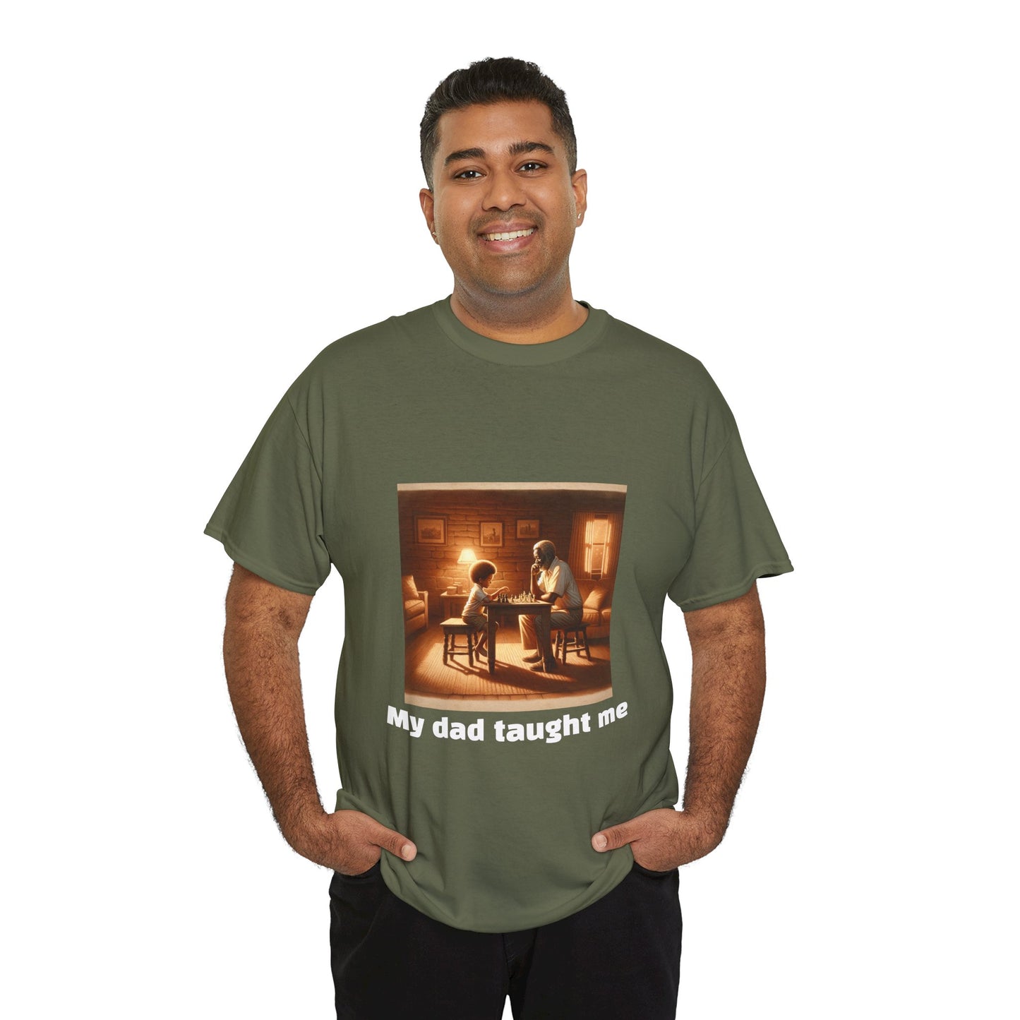Men's T-Shirt | My dad taught me! | Touching & Loving | Chess Themed | Men's Heavy Cotton Tee