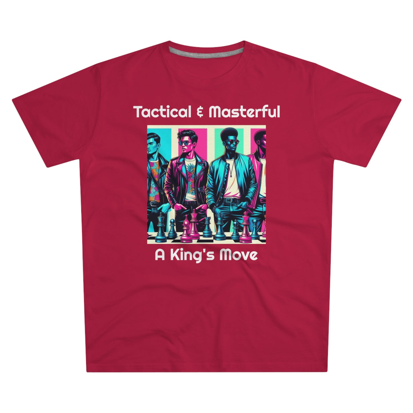 Men's T-Shirt | Tactical & Masterful - A King's Move | Bold & Stylish | Chess Themed | Men's Modern-fit Tee