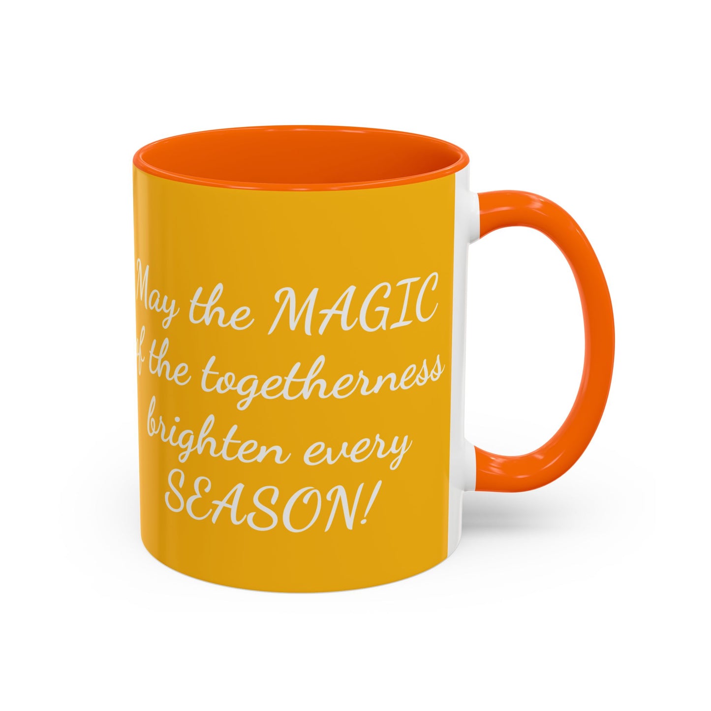 Coffee Mug  | May the MAGIC of the togetherness brighten every SEASON