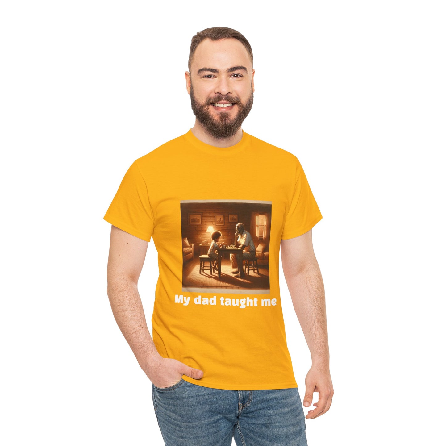 Men's T-Shirt | My dad taught me! | Touching & Loving | Chess Themed | Men's Heavy Cotton Tee