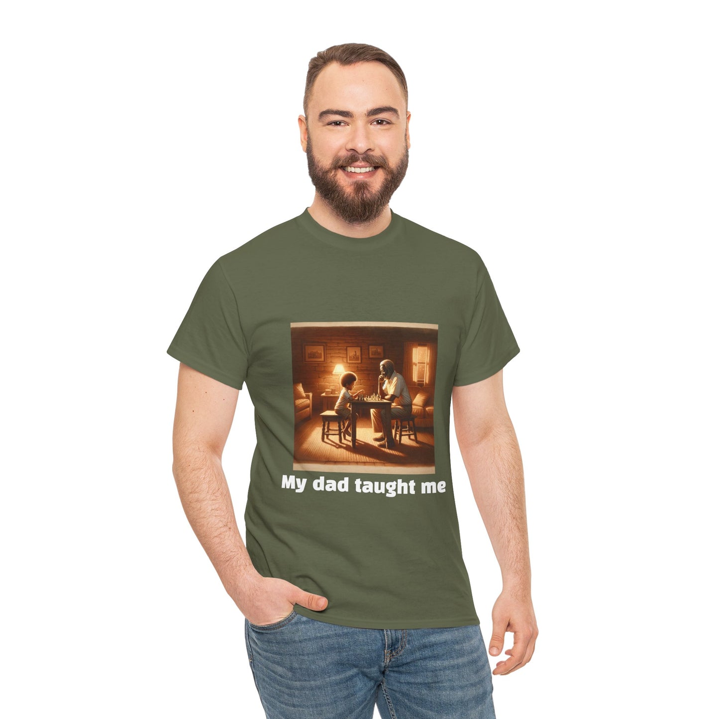 Men's T-Shirt | My dad taught me! | Touching & Loving | Chess Themed | Men's Heavy Cotton Tee