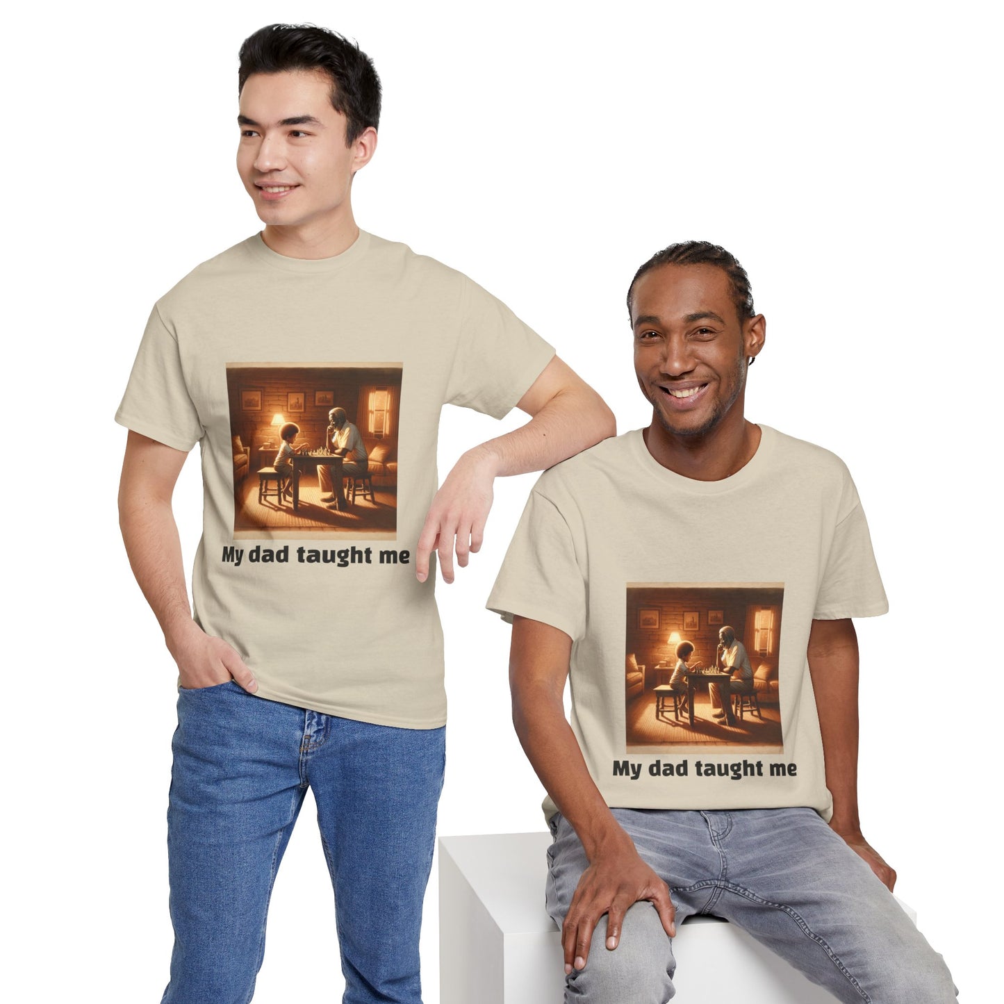 Men's T-Shirt | My dad taught me! | Touching & Loving | Chess Themed | Men's Heavy Cotton Tee