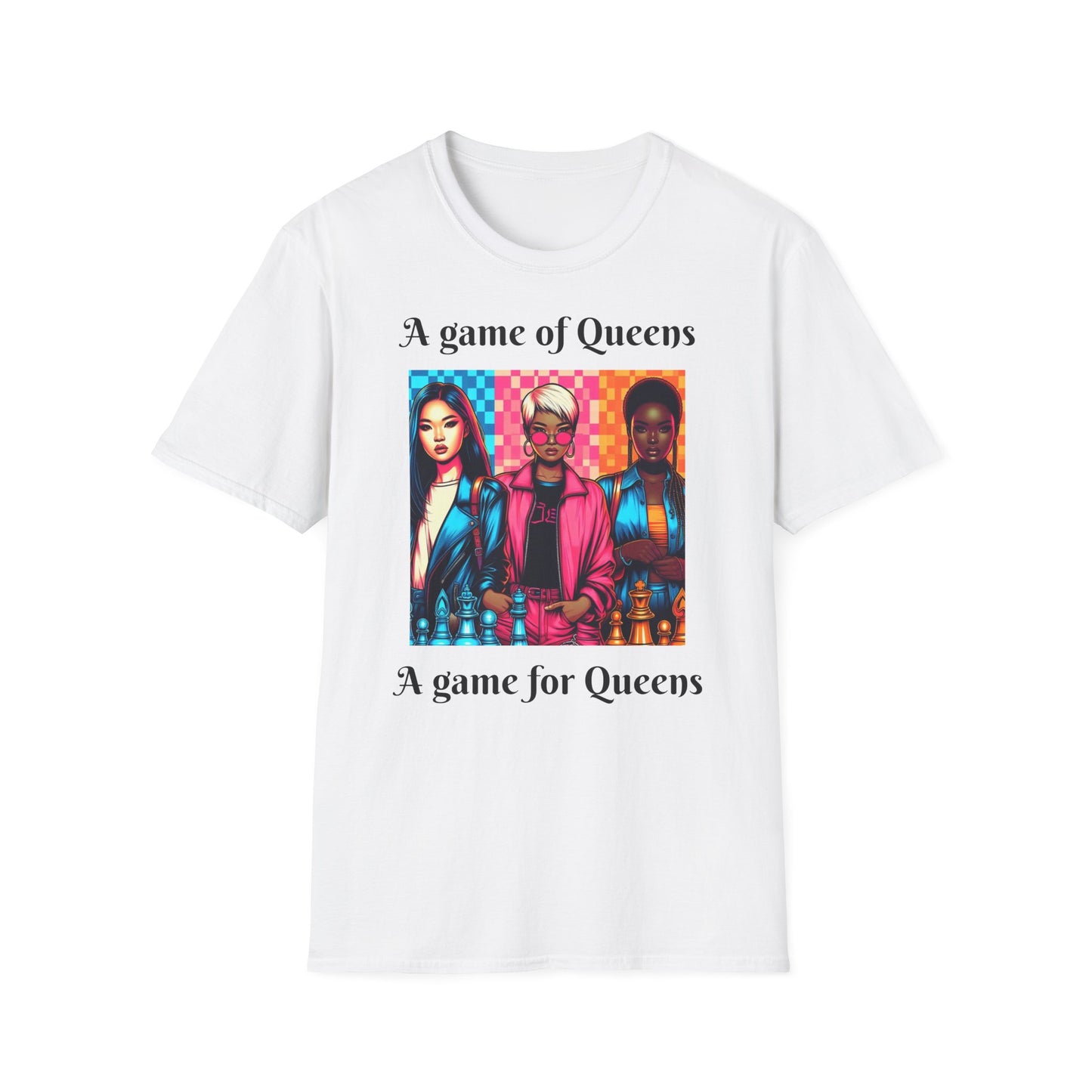 Women's T-Shirt | A Game of Queens. A Game for Queens. | Bold & Stylish | Chess themed | Women's Softstyle T-Shirt