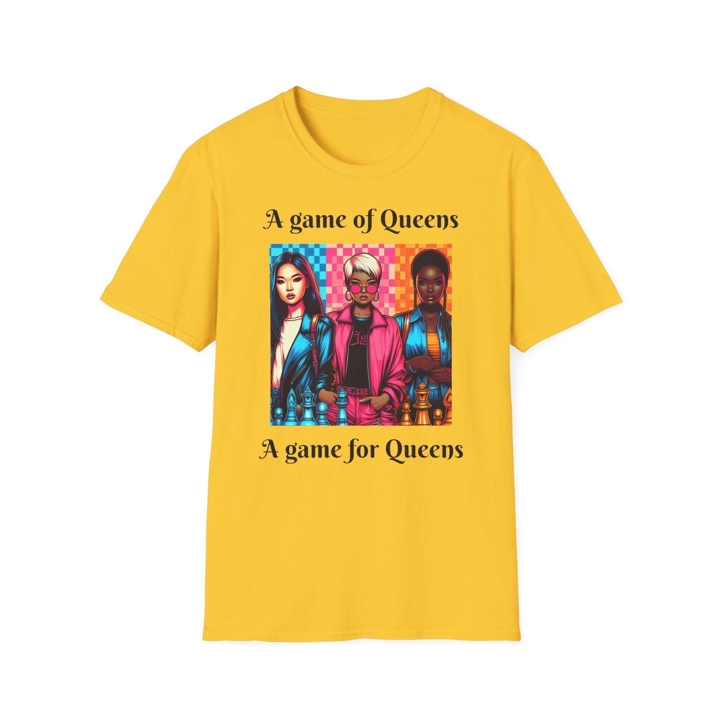 Women's T-Shirt | A Game of Queens. A Game for Queens. | Bold & Stylish | Chess themed | Women's Softstyle T-Shirt