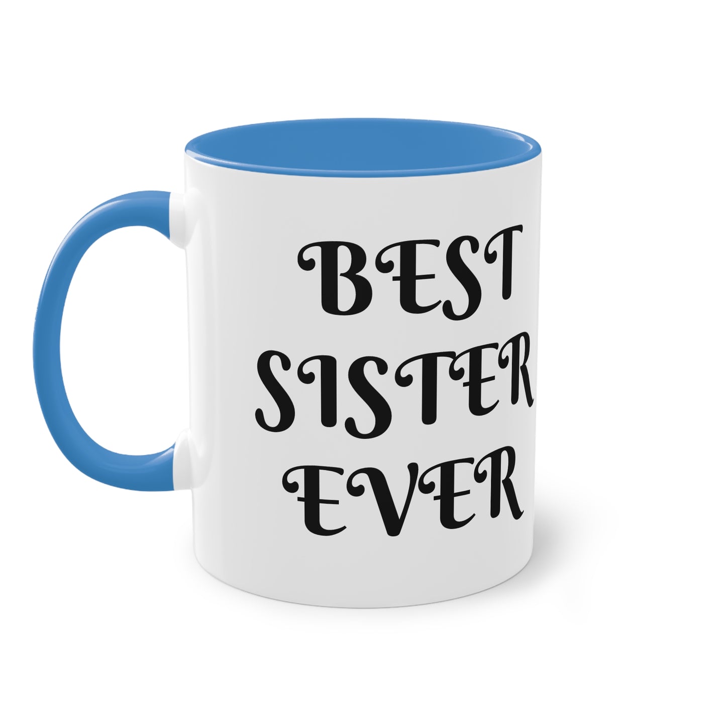 Coffee Mug | Protector. Guide. Ally. BEST SISTER EVER | Two-Tone Coffee Mug, 11oz