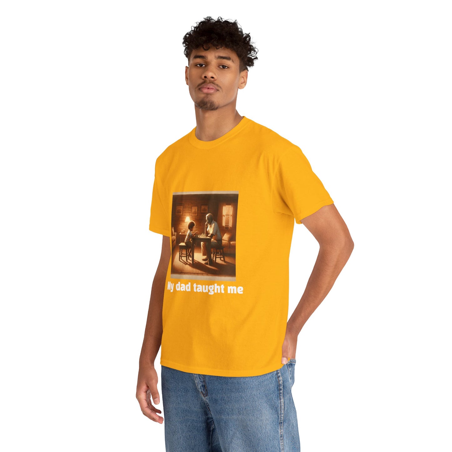 Men's T-Shirt | My dad taught me! | Touching & Loving | Chess Themed | Men's Heavy Cotton Tee