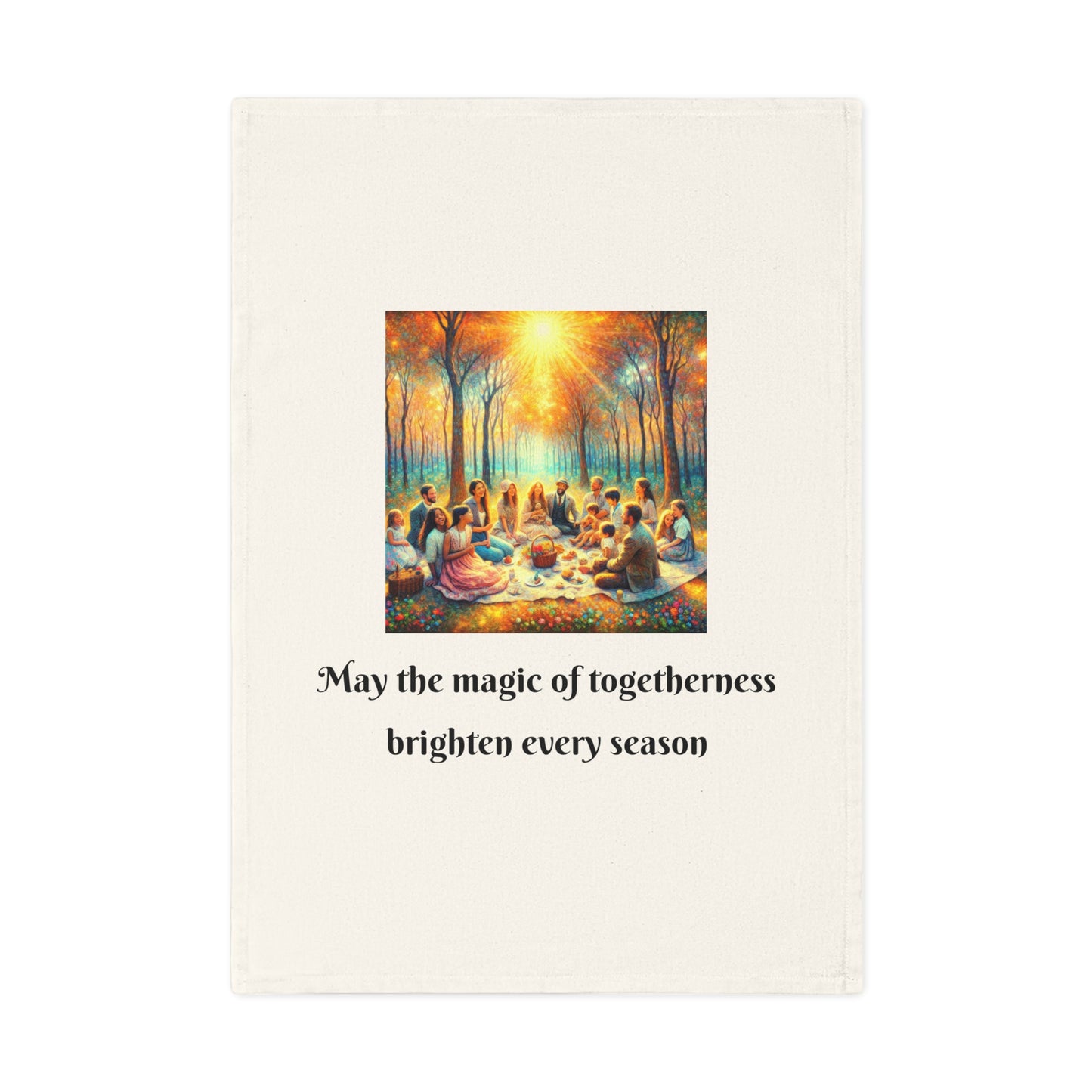 Kitchen Tea Towel - May the Magic of Togetherness Brighten Every Season