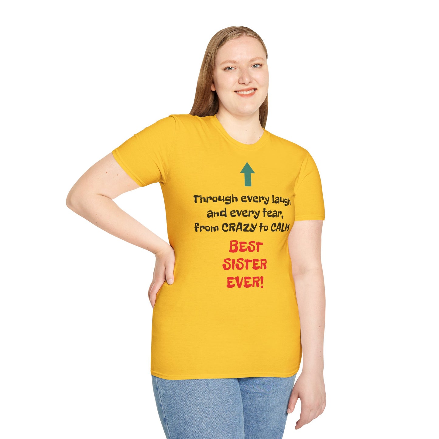 Women's T Shirt | Through every laugh and every tear, from crazy to calm, BEST SISTER EVER! | Brother & Sister | Women's Softstyle T-Shirt