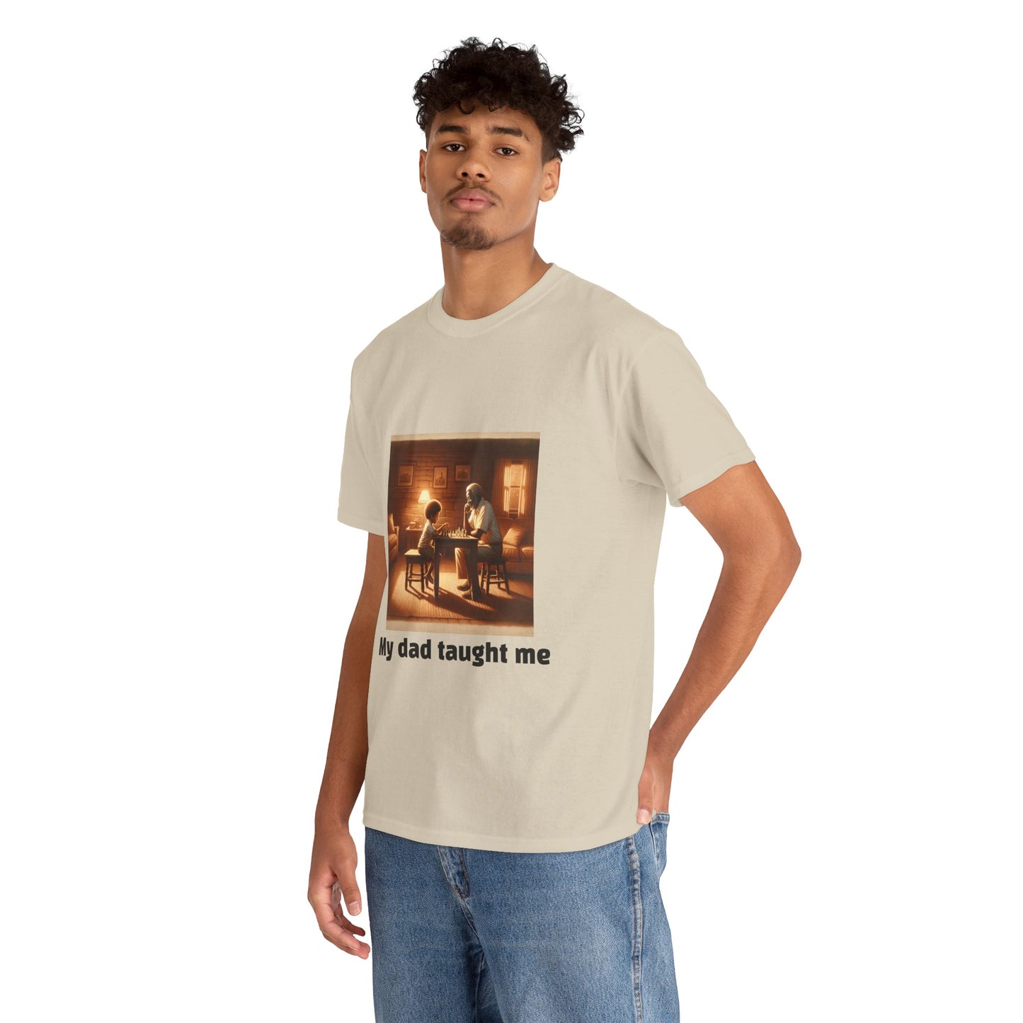 Men's T-Shirt | My dad taught me! | Touching & Loving | Chess Themed | Men's Heavy Cotton Tee