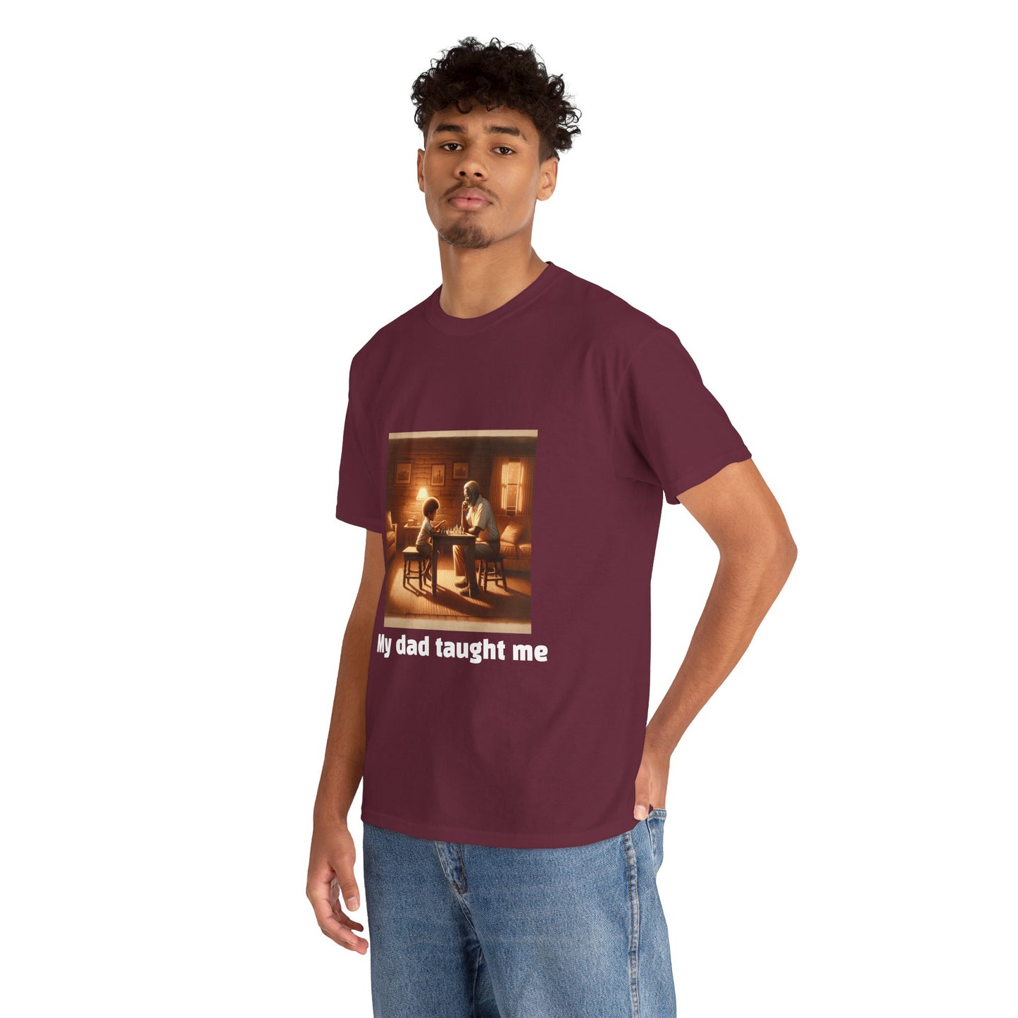 Men's T-Shirt | My dad taught me! | Touching & Loving | Chess Themed | Men's Heavy Cotton Tee