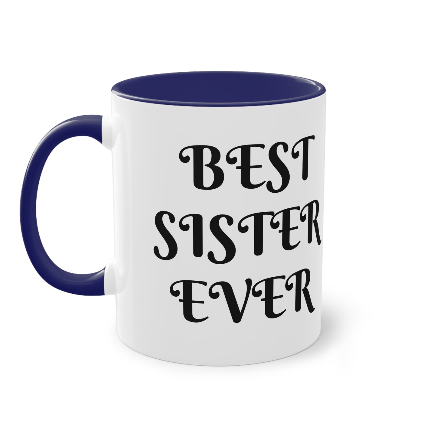 Coffee Mug | Protector. Guide. Ally. BEST SISTER EVER | Two-Tone Coffee Mug, 11oz