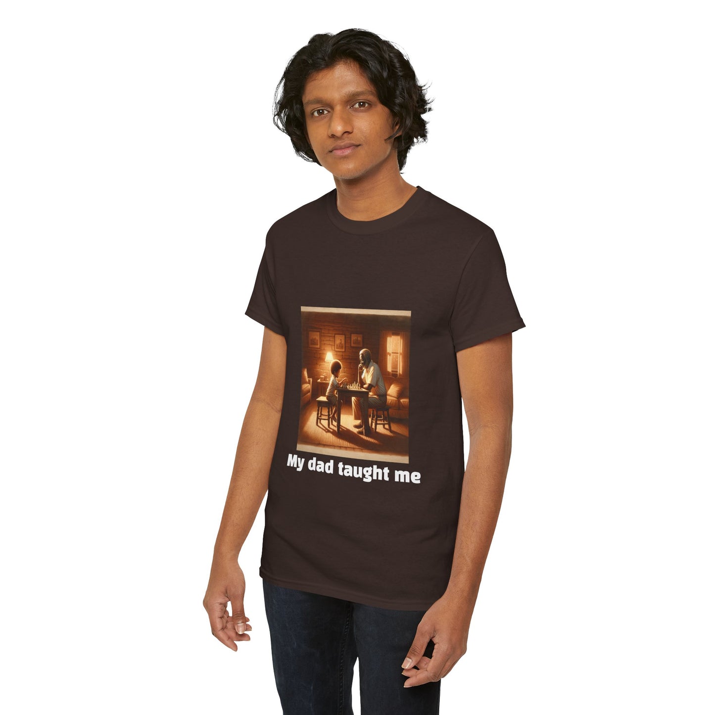 Men's T-Shirt | My dad taught me! | Touching & Loving | Chess Themed | Men's Heavy Cotton Tee