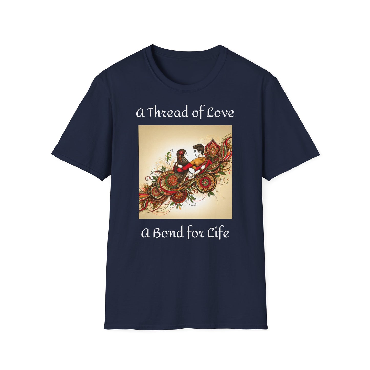 Women's T Shirt | A Thread of Love. A Bond for Life | Brother & Sister | India themed | Women's Softstyle T-Shirt