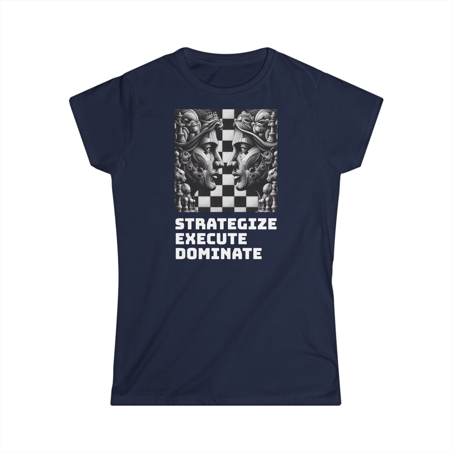 Women's T-Shirt | Strategize. Execute. Dominate. T-shirt | Bold | Chess themed | Women's Softstyle Tee