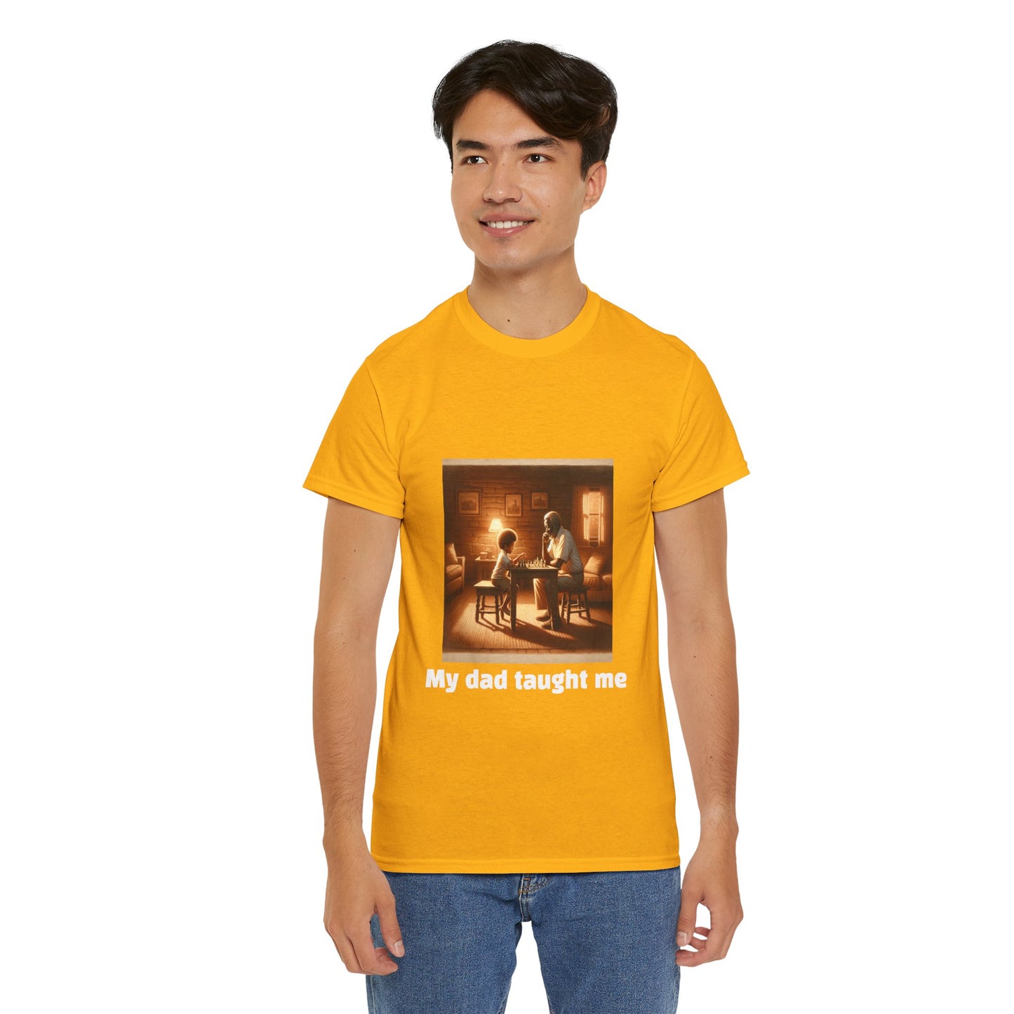 Men's T-Shirt | My dad taught me! | Touching & Loving | Chess Themed | Men's Heavy Cotton Tee