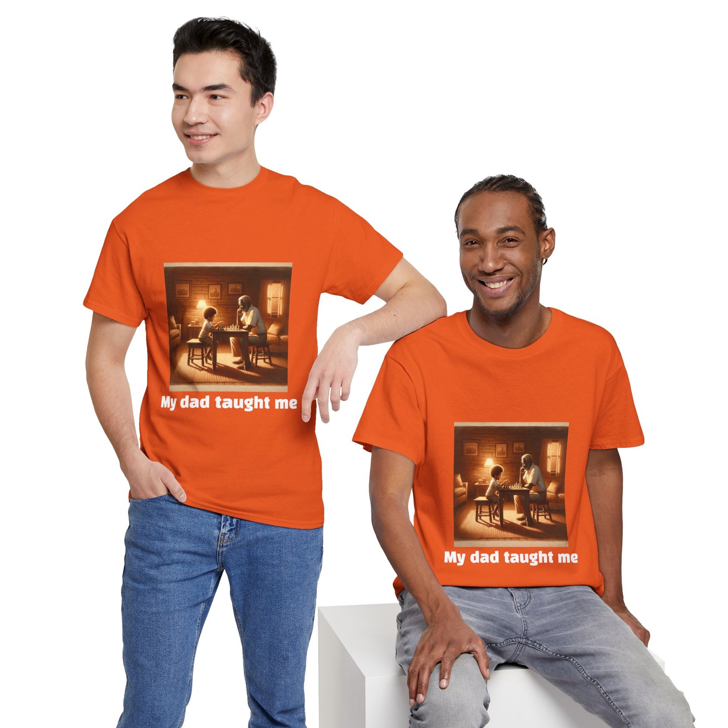 Men's T-Shirt | My dad taught me! | Touching & Loving | Chess Themed | Men's Heavy Cotton Tee