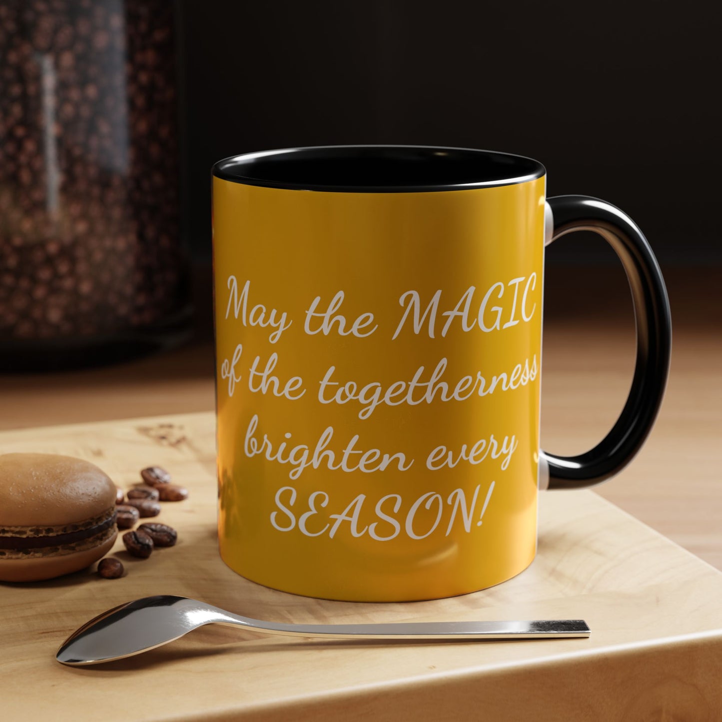 Coffee Mug  | May the MAGIC of the togetherness brighten every SEASON