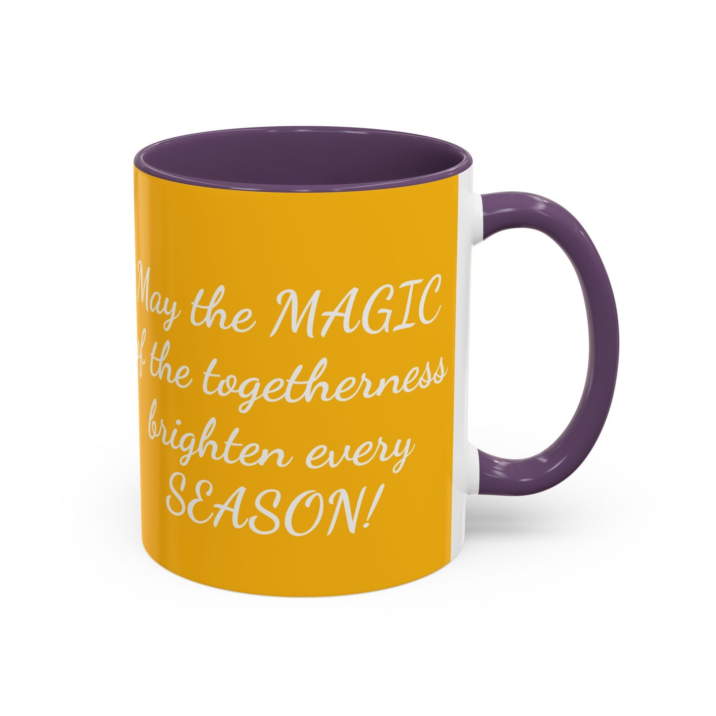 Coffee Mug  | May the MAGIC of the togetherness brighten every SEASON