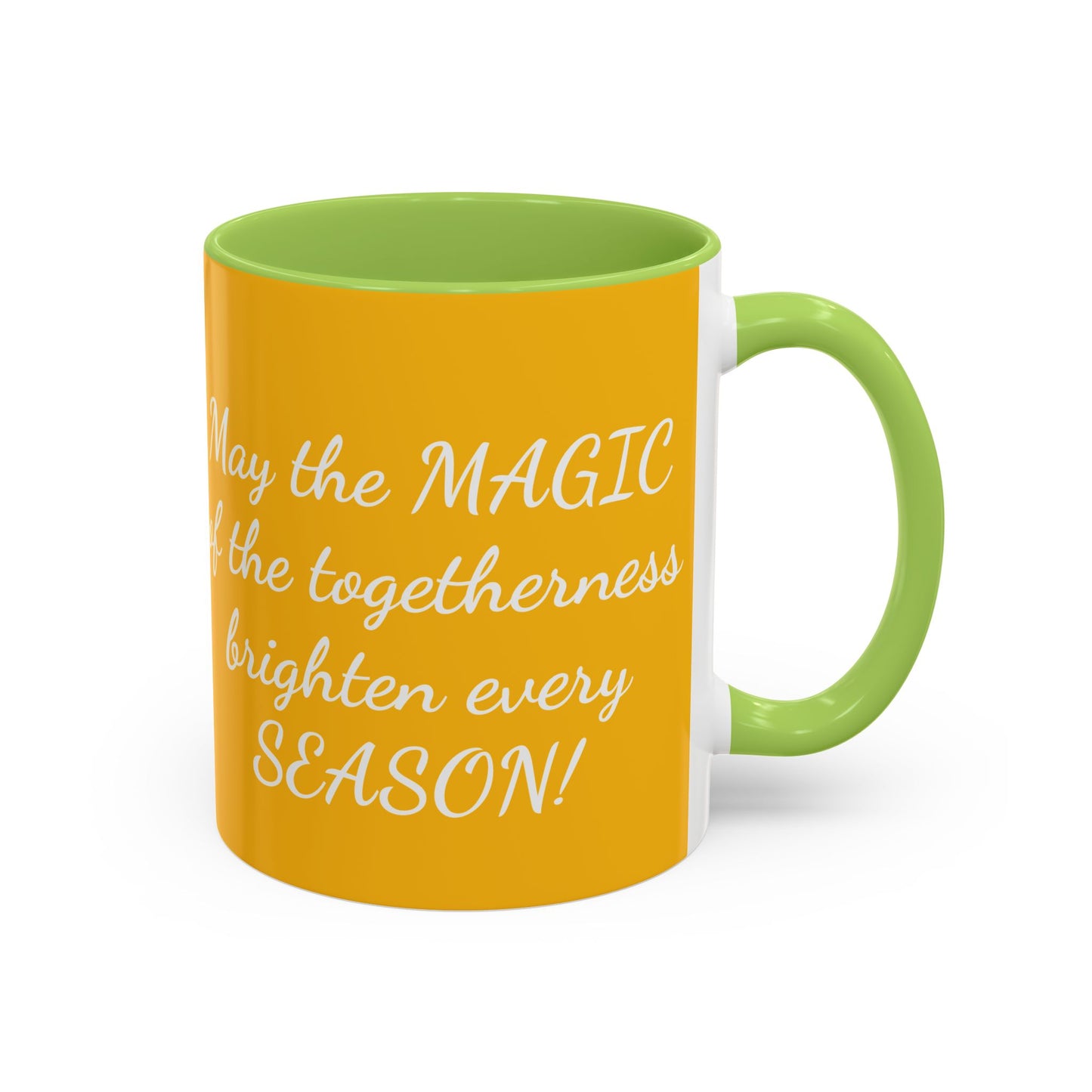 Coffee Mug  | May the MAGIC of the togetherness brighten every SEASON