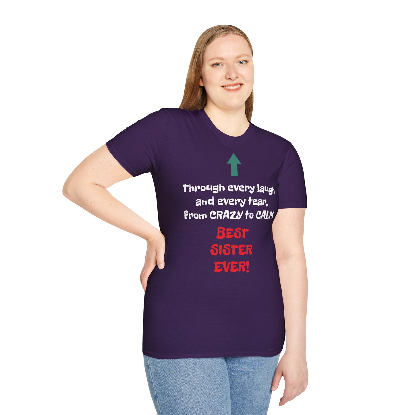 Women's T Shirt | Through every laugh and every tear, from crazy to calm, BEST SISTER EVER! | Brother & Sister | Women's Softstyle T-Shirt