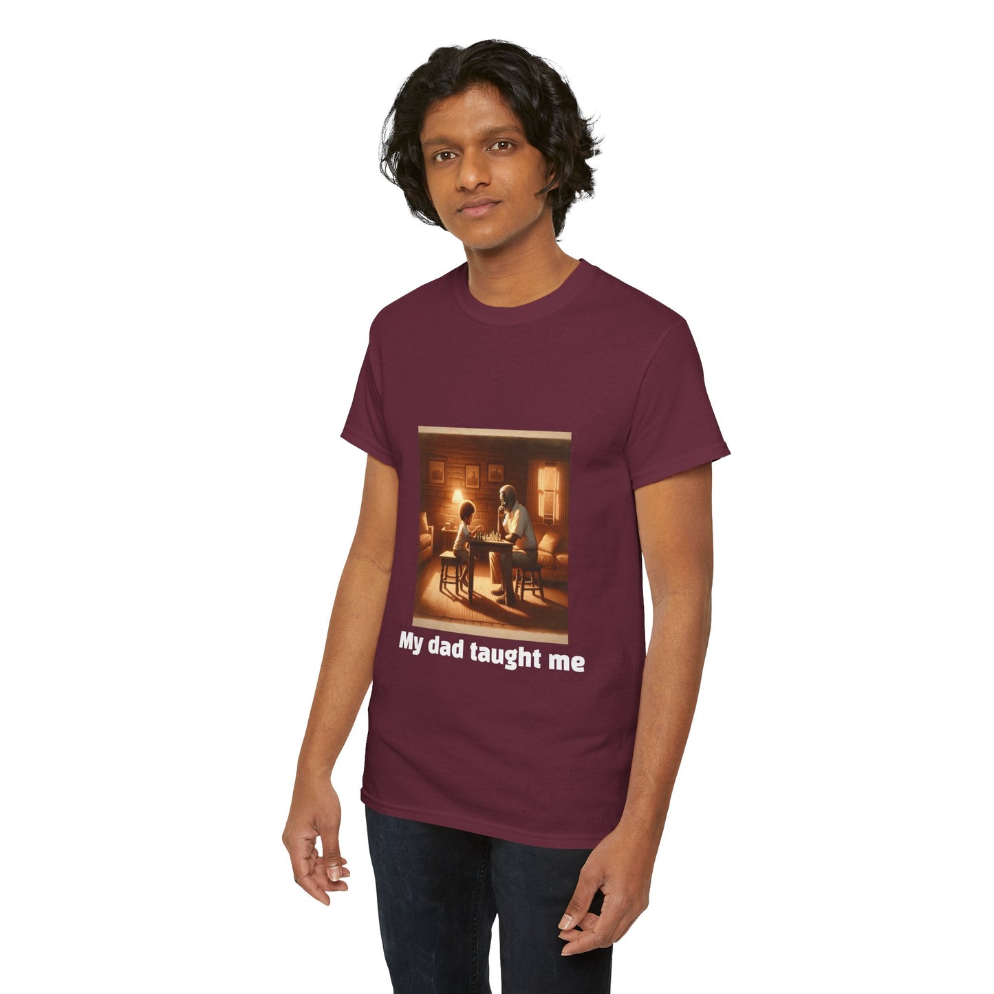 Men's T-Shirt | My dad taught me! | Touching & Loving | Chess Themed | Men's Heavy Cotton Tee