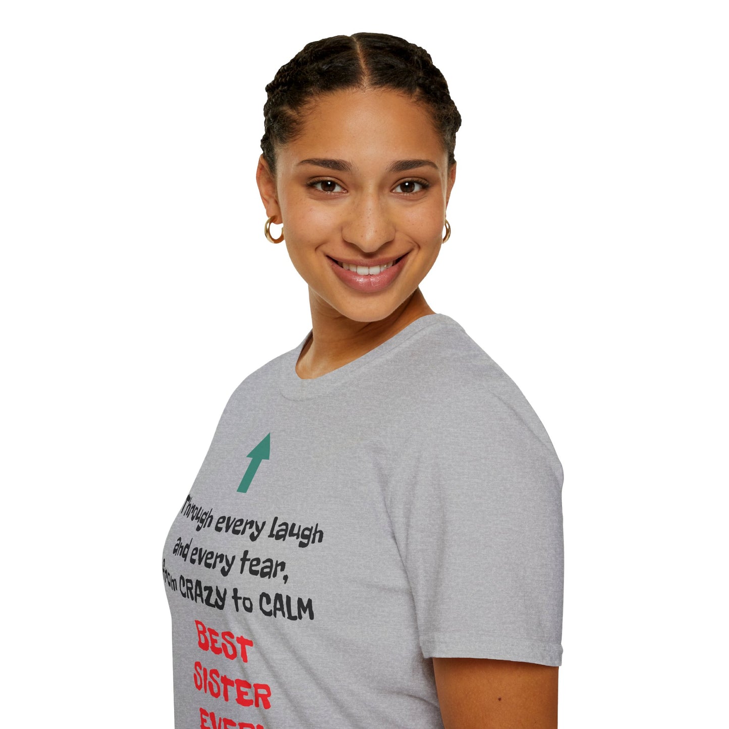 Women's T Shirt | Through every laugh and every tear, from crazy to calm, BEST SISTER EVER! | Brother & Sister | Women's Softstyle T-Shirt