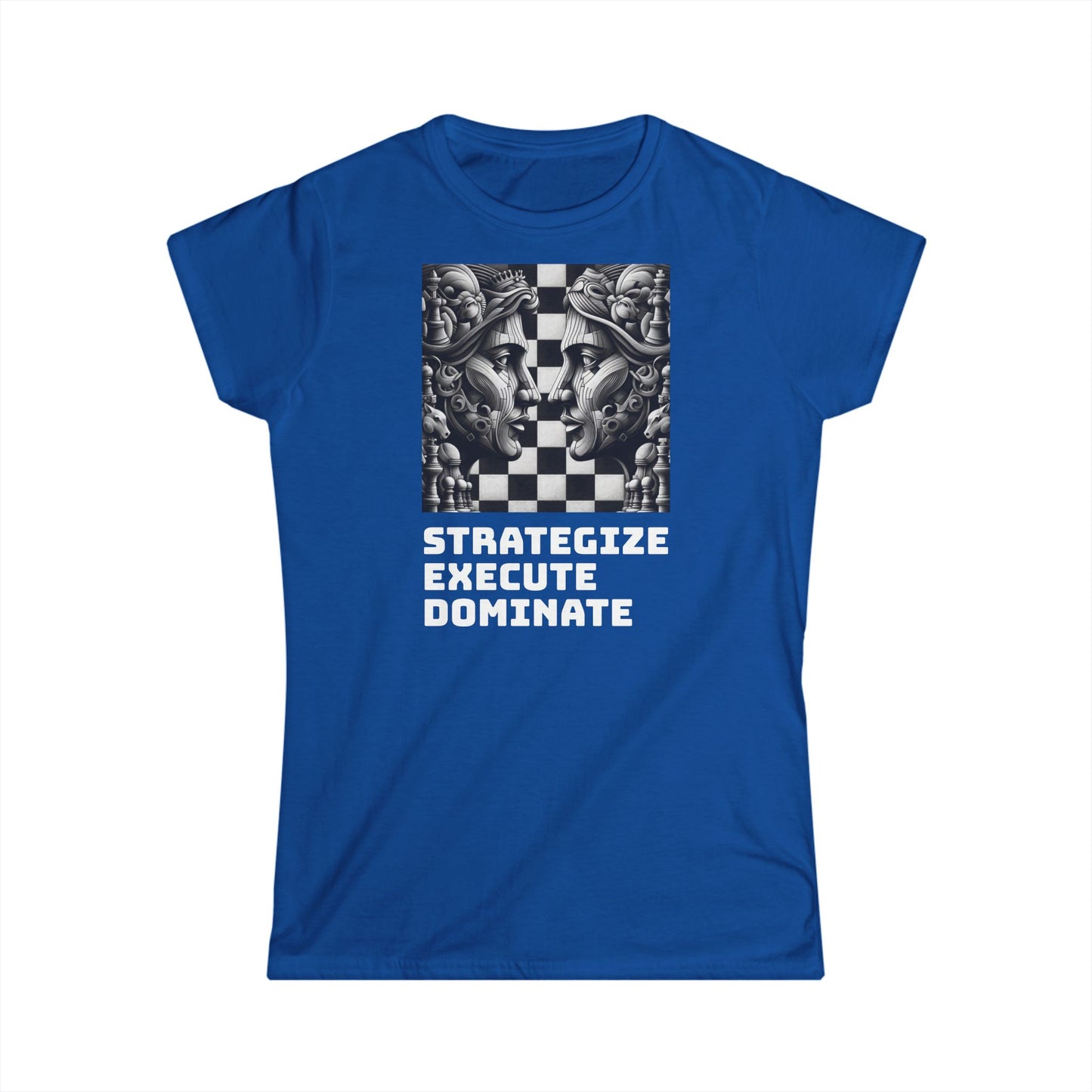 Women's T-Shirt | Strategize. Execute. Dominate. T-shirt | Bold | Chess themed | Women's Softstyle Tee