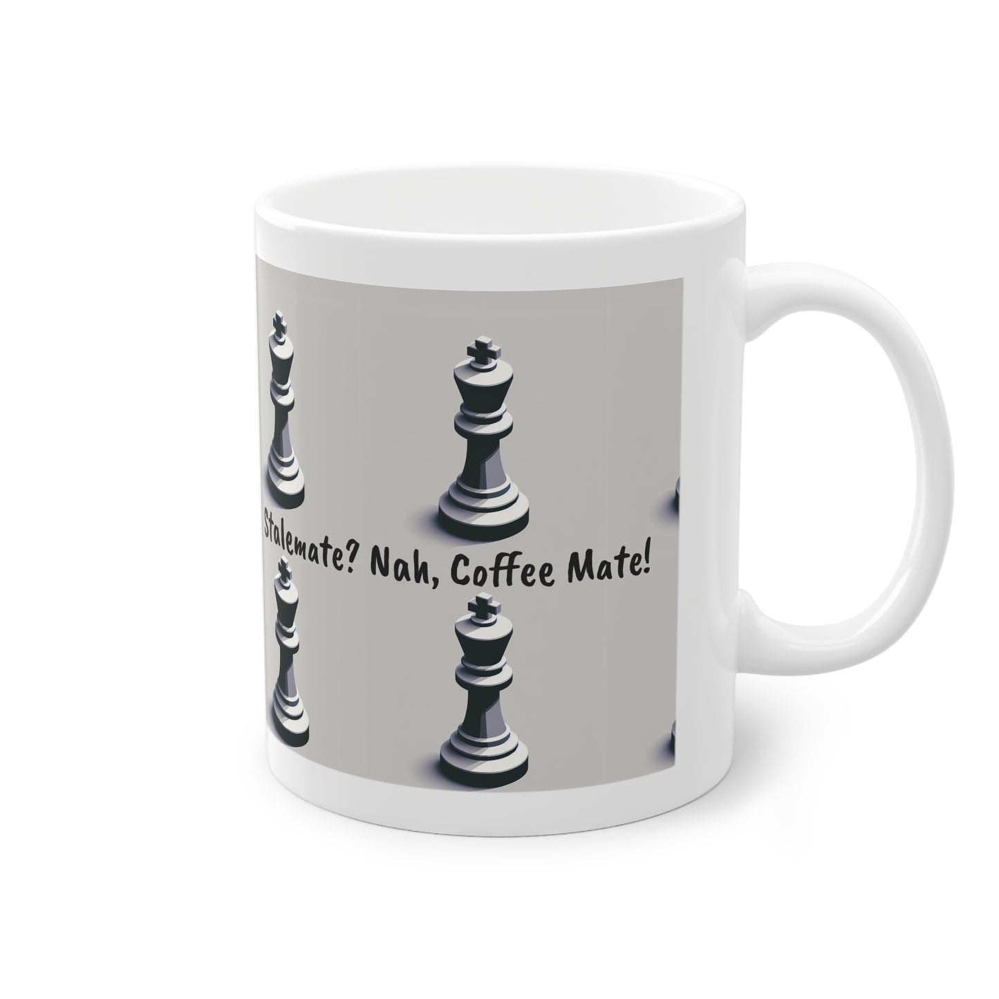 Coffee Mug | Stalemate? Nah, Coffee mate! | Funny | Chess themed Coffee Mug | | Standard Mug, 11oz