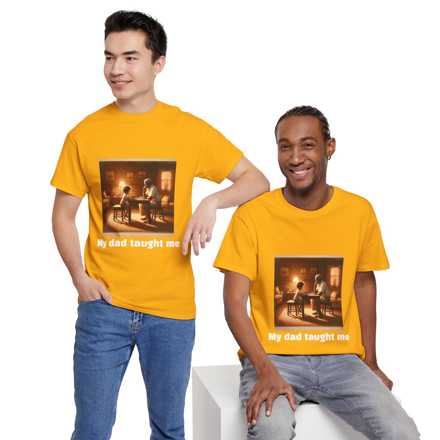 Men's T-Shirt | My dad taught me! | Touching & Loving | Chess Themed | Men's Heavy Cotton Tee