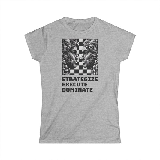 Women's T-Shirt | Strategize. Execute. Dominate. T-shirt | Bold | Chess themed | Women's Softstyle Tee