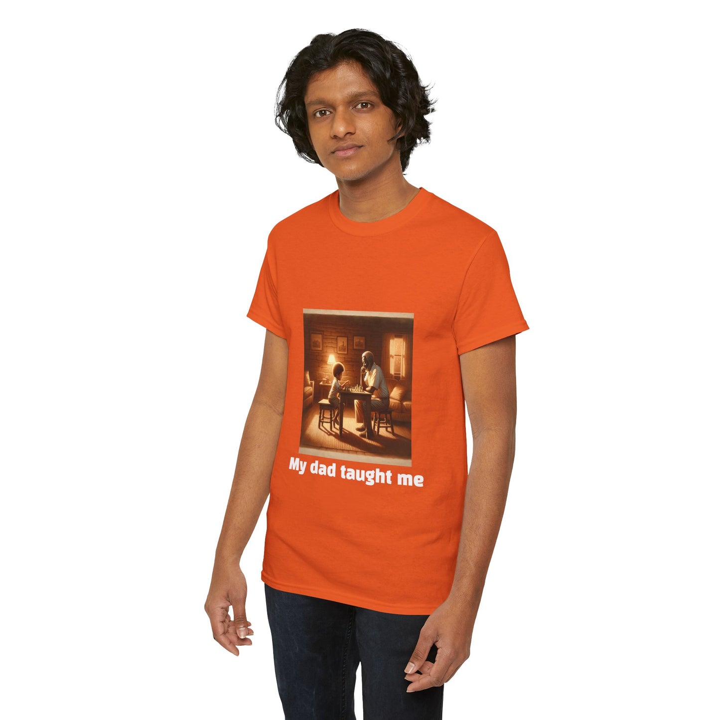 Men's T-Shirt | My dad taught me! | Touching & Loving | Chess Themed | Men's Heavy Cotton Tee