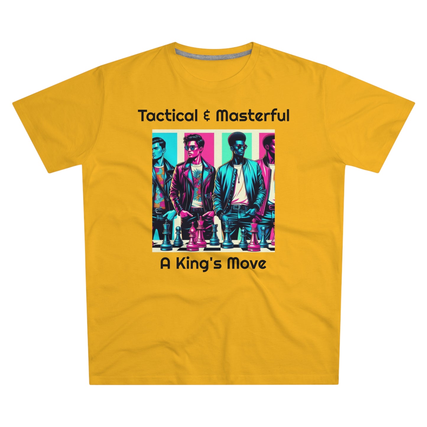 Men's T-Shirt | Tactical & Masterful - A King's Move | Bold & Stylish | Chess Themed | Men's Modern-fit Tee