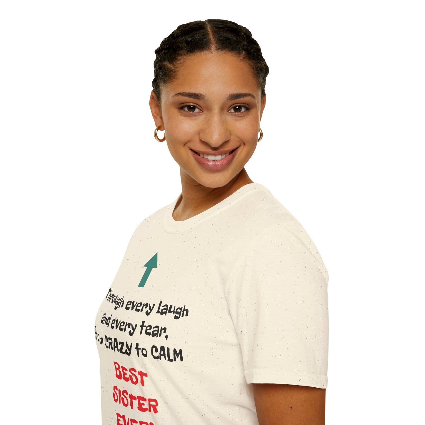 Women's T Shirt | Through every laugh and every tear, from crazy to calm, BEST SISTER EVER! | Brother & Sister | Women's Softstyle T-Shirt