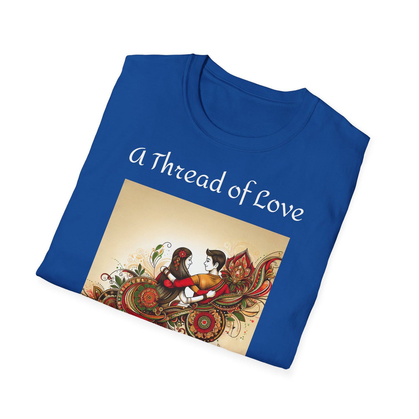 Men's T-Shirt | A Thread of Love. A Bond for Life | Brother & Sister | India Themed | Men's Softstyle T-Shirt