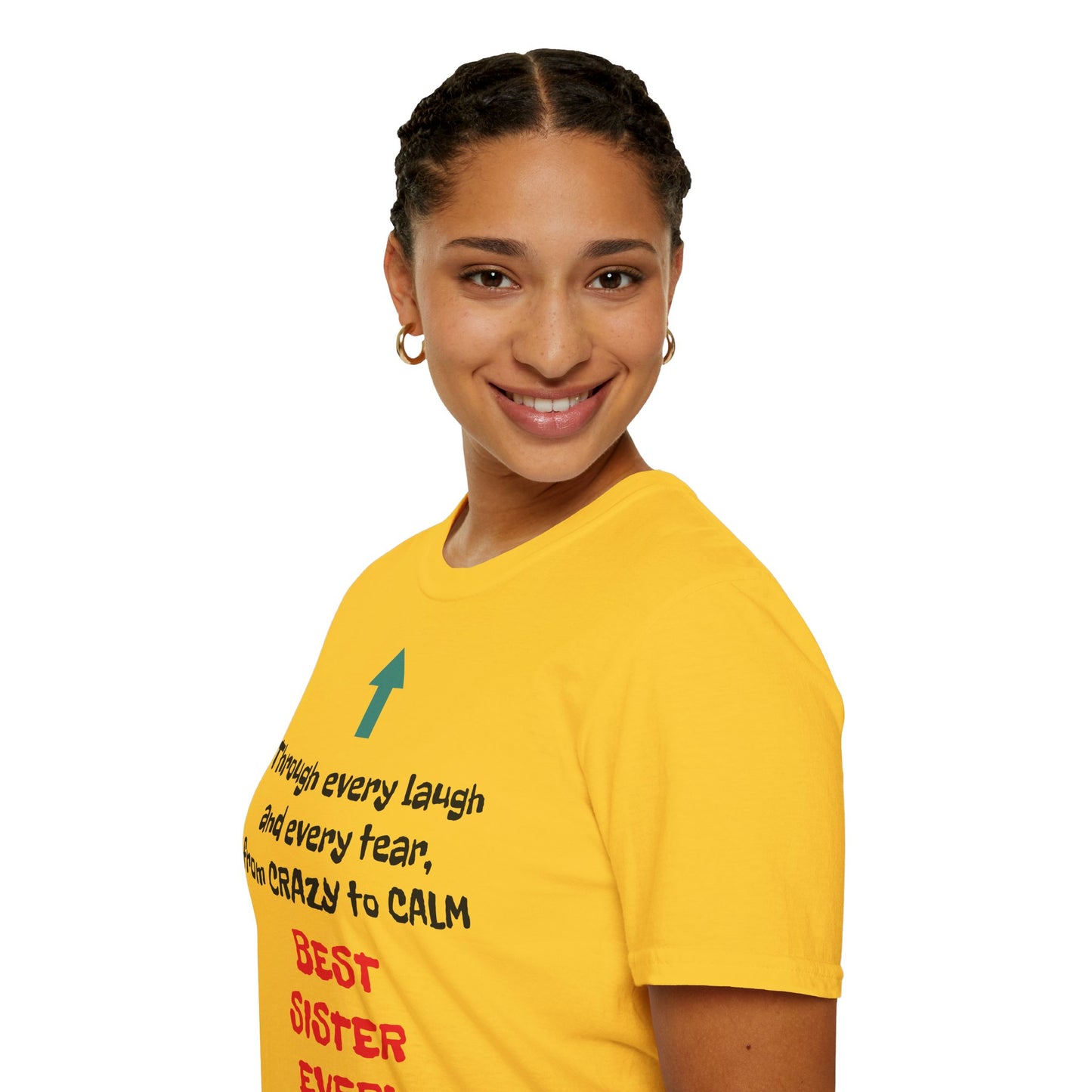 Women's T Shirt | Through every laugh and every tear, from crazy to calm, BEST SISTER EVER! | Brother & Sister | Women's Softstyle T-Shirt