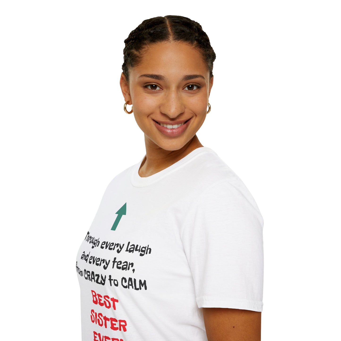 Women's T Shirt | Through every laugh and every tear, from crazy to calm, BEST SISTER EVER! | Brother & Sister | Women's Softstyle T-Shirt